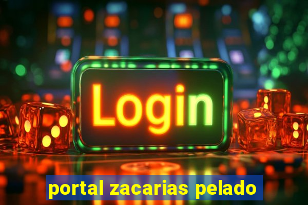 portal zacarias pelado